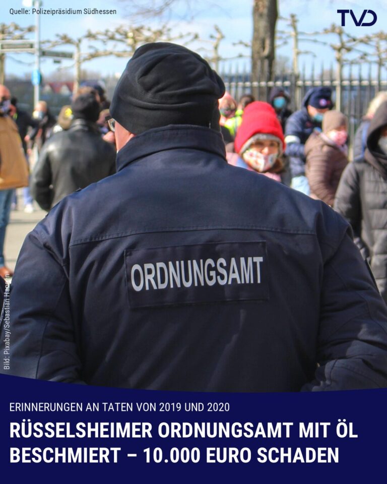 Rüsselsheimer Ordnungsamt mit Öl beschmiert – 10.000 Euro Schaden